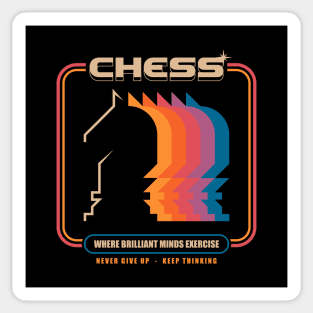 Chess - Where Brilliant Minds Exercise Sticker